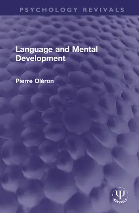 Oléron |  Language and Mental Development | Buch |  Sack Fachmedien