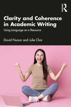 Nunan / Choi |  Clarity and Coherence in Academic Writing | Buch |  Sack Fachmedien