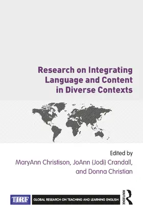 Christison / Crandall / Christian |  Research on Integrating Language and Content in Diverse Contexts | Buch |  Sack Fachmedien