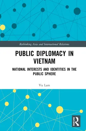 Lam |  Public Diplomacy in Vietnam | Buch |  Sack Fachmedien