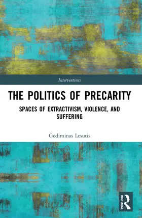 Lesutis |  The Politics of Precarity | Buch |  Sack Fachmedien