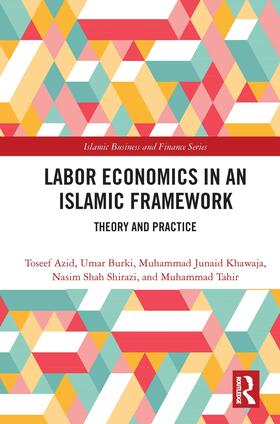Azid / Burki / Khawaja | Labor Economics in an Islamic Framework | Buch | 978-1-03-201435-7 | sack.de