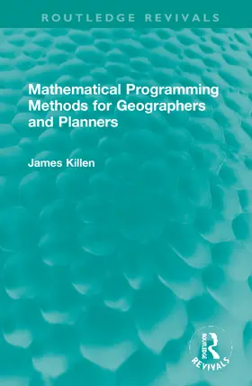 Killen |  Mathematical Programming Methods for Geographers and Planners | Buch |  Sack Fachmedien