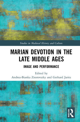 Znorovszky / Jaritz | Marian Devotion in the Late Middle Ages | Buch | 978-1-03-201554-5 | sack.de