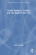 Andron |  Urban Surfaces, Graffiti, and the Right to the City | Buch |  Sack Fachmedien