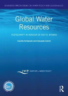 Tortajada / Araral |  Global Water Resources | Buch |  Sack Fachmedien