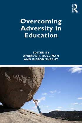 Holliman / Sheehy |  Overcoming Adversity in Education | Buch |  Sack Fachmedien
