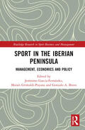 García-Fernández / Grimaldi-Puyana / Bravo |  Sport in the Iberian Peninsula | Buch |  Sack Fachmedien