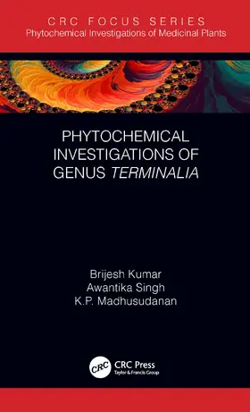 Kumar / Singh / Madhusudanan |  Phytochemical Investigations of Genus Terminalia | Buch |  Sack Fachmedien
