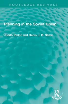 Pallot / Shaw | Planning in the Soviet Union | Buch | 978-1-032-01958-1 | www.sack.de