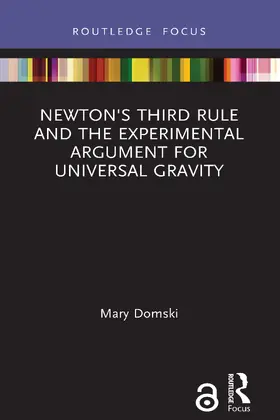 Domski |  Newton's Third Rule and the Experimental Argument for Universal Gravity | Buch |  Sack Fachmedien