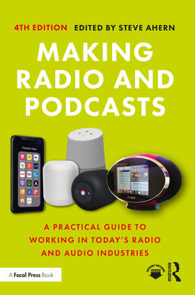 Ahern | Making Radio and Podcasts | Buch | 978-1-03-202072-3 | sack.de