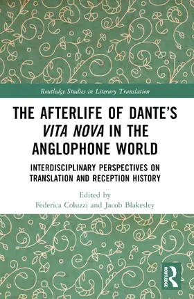 Coluzzi / Blakesley |  The Afterlife of Dante's Vita Nova in the Anglophone World | Buch |  Sack Fachmedien