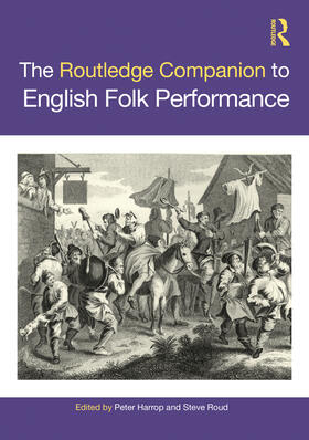 Harrop / Roud | The Routledge Companion to English Folk Performance | Buch | 978-1-03-202196-6 | sack.de