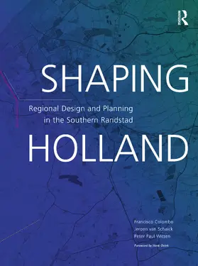 Colombo / van Schaick / Witsen |  Shaping Holland | Buch |  Sack Fachmedien