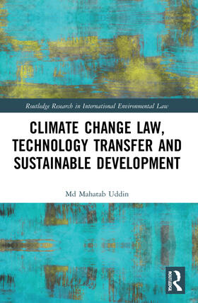 Uddin | Climate Change Law, Technology Transfer and Sustainable Development | Buch | 978-1-03-202289-5 | sack.de