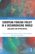 Oberthür / Tänzler / Wright |  European Foreign Policy in a Decarbonising World | Buch |  Sack Fachmedien