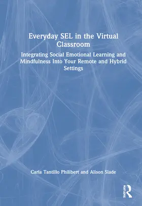 Tantillo Philibert / Slade |  Everyday SEL in the Virtual Classroom | Buch |  Sack Fachmedien