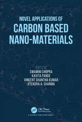 Chopra / Pande / Shantha Kumar |  Novel Applications of Carbon Based Nano-Materials | Buch |  Sack Fachmedien