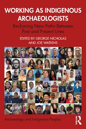 Nicholas / Watkins |  Working as Indigenous Archaeologists | Buch |  Sack Fachmedien