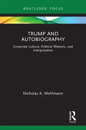 Mohlmann |  Trump and Autobiography | Buch |  Sack Fachmedien