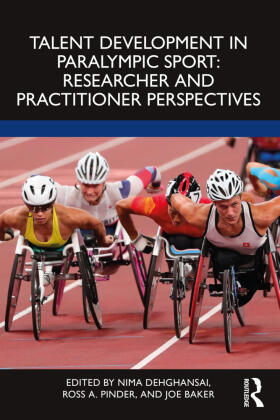 Baker / Dehghansai / Pinder | Talent Development in Paralympic Sport | Buch | 978-1-03-202646-6 | sack.de