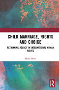 Horii |  Child Marriage, Rights and Choice | Buch |  Sack Fachmedien
