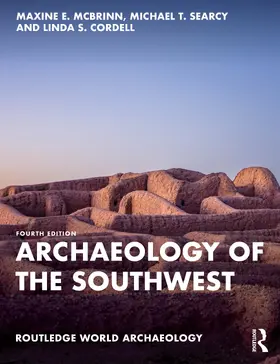 McBrinn / Searcy / Cordell |  Archaeology of the Greater Southwest | Buch |  Sack Fachmedien