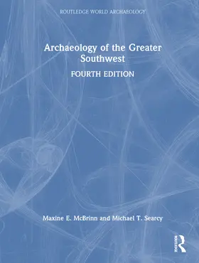 McBrinn / Searcy / Cordell |  Archaeology of the Greater Southwest | Buch |  Sack Fachmedien