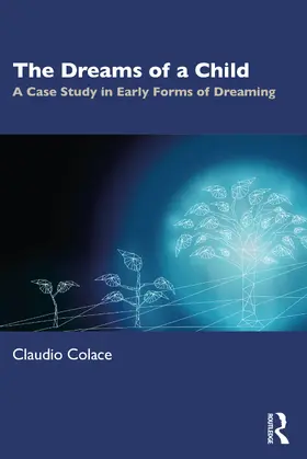 Colace |  The Dreams of a Child | Buch |  Sack Fachmedien