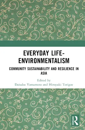 Yamamoto / Torigoe |  Everyday Life-Environmentalism | Buch |  Sack Fachmedien