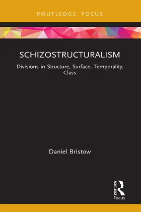 Bristow |  Schizostructuralism | Buch |  Sack Fachmedien
