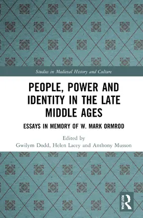 Musson / Dodd / Lacey |  People, Power and Identity in the Late Middle Ages | Buch |  Sack Fachmedien