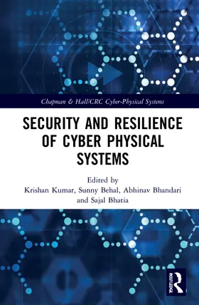 Bhandari / Kumar / Behal |  Security and Resilience of Cyber Physical Systems | Buch |  Sack Fachmedien