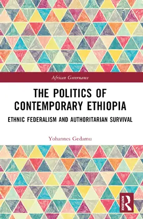 Gedamu |  The Politics of Contemporary Ethiopia | Buch |  Sack Fachmedien
