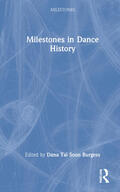 Tai Soon Burgess |  Milestones in Dance History | Buch |  Sack Fachmedien