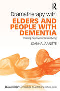 Jaaniste |  Dramatherapy with Elders and People with Dementia | Buch |  Sack Fachmedien