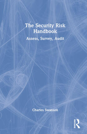 Swanson |  The Security Risk Handbook | Buch |  Sack Fachmedien