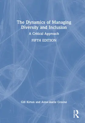 Kirton / Greene | The Dynamics of Managing Diversity and Inclusion | Buch | 978-1-032-03048-7 | www.sack.de