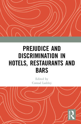 Lashley |  Prejudice and Discrimination in Hotels, Restaurants and Bars | Buch |  Sack Fachmedien