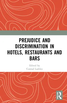 Lashley |  Prejudice and Discrimination in Hotels, Restaurants and Bars | Buch |  Sack Fachmedien