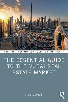 Waters |  The Essential Guide to the Dubai Real Estate Market | Buch |  Sack Fachmedien