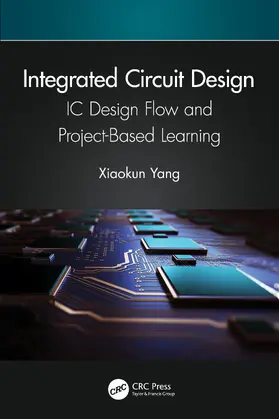 Yang |  Integrated Circuit Design | Buch |  Sack Fachmedien