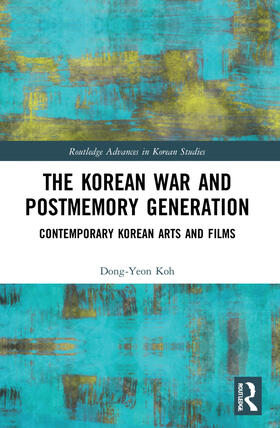 Koh | The Korean War and Postmemory Generation | Buch | 978-1-03-203395-2 | sack.de