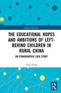 Hong |  The Educational Hopes and Ambitions of Left-Behind Children in Rural China | Buch |  Sack Fachmedien