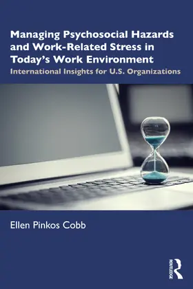 Pinkos Cobb |  Managing Psychosocial Hazards and Work-Related Stress in Today's Work Environment | Buch |  Sack Fachmedien