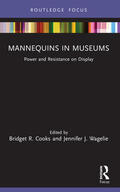 Cooks / Wagelie |  Mannequins in Museums | Buch |  Sack Fachmedien