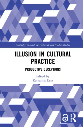 Rein |  Illusion in Cultural Practice | Buch |  Sack Fachmedien