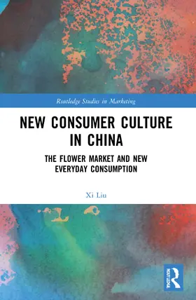 Liu |  New Consumer Culture in China | Buch |  Sack Fachmedien