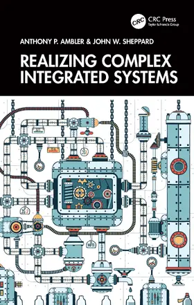 Ambler / Sheppard |  Realizing Complex Integrated Systems | Buch |  Sack Fachmedien
